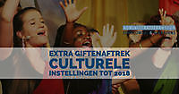 Extra giftenaftrek culturele instellingen tot 2018